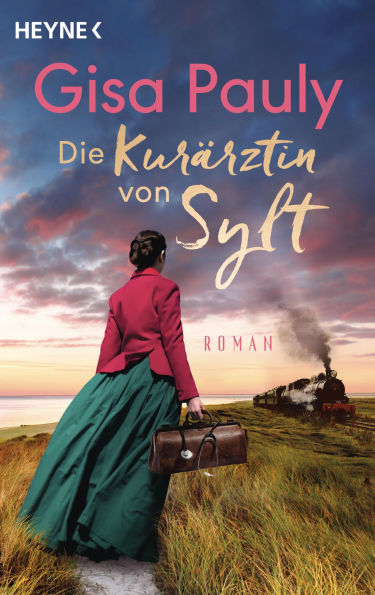 Die Kurärztin von Sylt: Roman