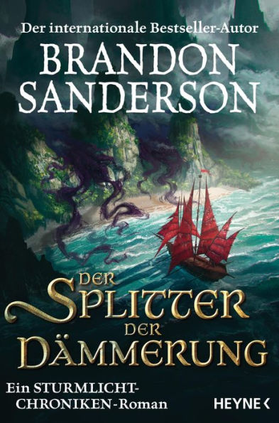 Der Splitter der Dämmerung: Ein Sturmlicht-Chroniken-Roman