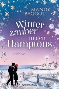 Title: Winterzauber in den Hamptons: Roman, Author: Mandy Baggot