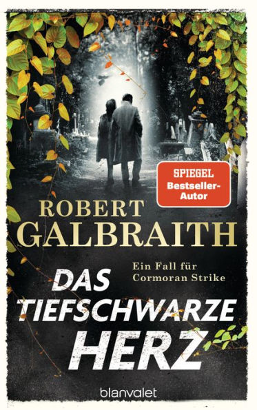 Das tiefschwarze Herz: Ein Fall für Cormoran Strike