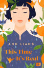 This Time It's Real: Eine romantisch-witzige Lovestory im Herzen von Peking