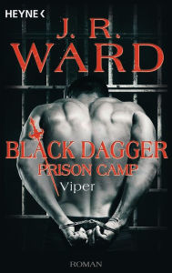 Viper - Black Dagger Prison Camp: Roman