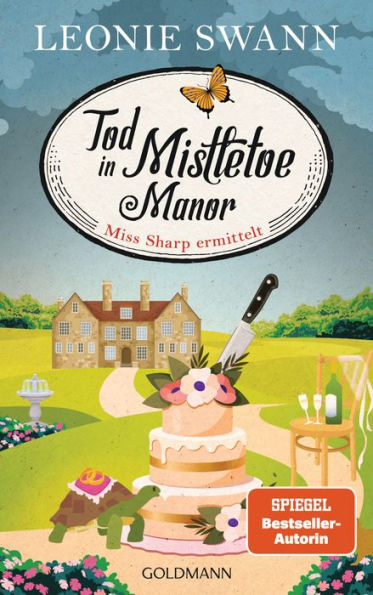 Tod in Mistletoe Manor: Miss Sharp ermittelt 3 - Kriminalroman