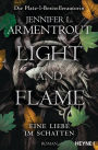 Light and Flame - Eine Liebe im Schatten: Roman