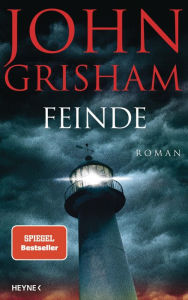 English book pdf download free Feinde: Roman 9783641305277 by John Grisham, Bea Reiter, Imke Walsh-Araya, John Grisham, Bea Reiter, Imke Walsh-Araya