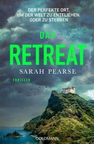 Title: Das Retreat, Author: Sarah Pearse