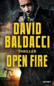 Free downloads of ebooks in pdf format Open Fire: Thriller in English iBook CHM 9783641306724 by David Baldacci, Norbert Jakober