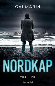 Epub ebook downloads free Nordkap: Thriller - Packende und brisante Unterhaltung für alle Fans von skandinavischer Spannung (English literature)