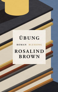 Title: Übung: Roman, Author: Rosalind Brown