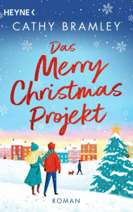 Title: Das Merry Christmas Projekt: Roman, Author: Cathy Bramley