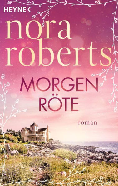 Morgenröte: Roman