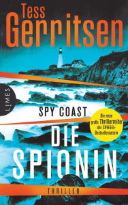 Spy Coast - Die Spionin: Thriller