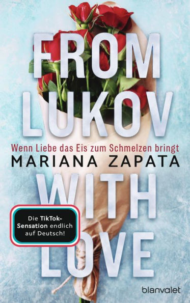 From Lukov with Love - Wenn Liebe das Eis zum Schmelzen bringt: Roman - TikTok made me buy it: Die mitreißende Liebesgeschichte von der Königin der Slow-Burn-Romance!