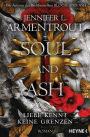 Soul and Ash - Liebe kennt keine Grenzen: Roman