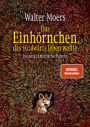 Das Einhörnchen, das rückwärts leben wollte: Zwanzig zamonische Flabeln