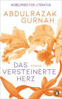 Das versteinerte Herz: Roman. Nobelpreis für Literatur 2021