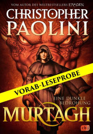 Title: Vorab-Leseprobe: Murtagh: Sneak Peak in das lang-ersehnte neue Fantasy-Abenteuer in Eragons Welt, Author: Christopher Paolini