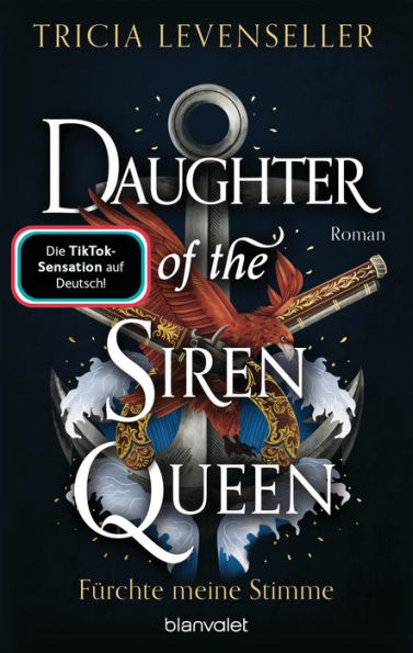 Daughter of the Siren Queen - Fürchte meine Stimme: Roman - Süchtig machende Romantasy auf hoher See von der US-Bestsellerautorin und TikTok-Sensation
