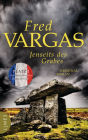 Jenseits des Grabes: Kriminalroman