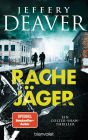 Rachejäger: Ein Colter-Shaw-Thriller