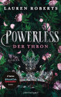 Powerless - Der Thron: Roman - Fearless - Das Finale der epischen Enemies-to-Lovers-Romantasy von Book-Tok Sensation Lauren Roberts.