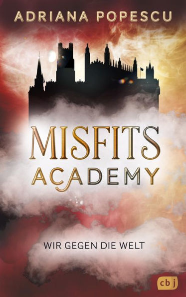 Misfits Academy - Wir gegen die Welt: Das rasante Urban-Fantasy-Abenteuer geht weiter.