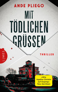 Title: Mit tödlichen Grüßen: Thriller - Doppelbödig, böse, hochgradig unterhaltsam, Author: Ande Pliego
