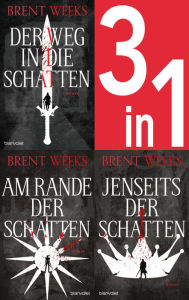 Title: Die Schatten-Trilogie Band 1-3: Der Weg in die Schatten / Am Rande der Schatten / Jenseits der Schatten (3in1-Bundle): Die komplette Reihe inkl. Short Story 