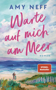 Title: Warte auf mich am Meer: Roman - 