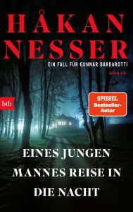Title: Eines jungen Mannes Reise in die Nacht: Roman, Author: Håkan Nesser