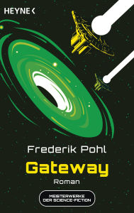 Title: Gateway: Meisterwerke der Science Fiction, Author: Frederik Pohl