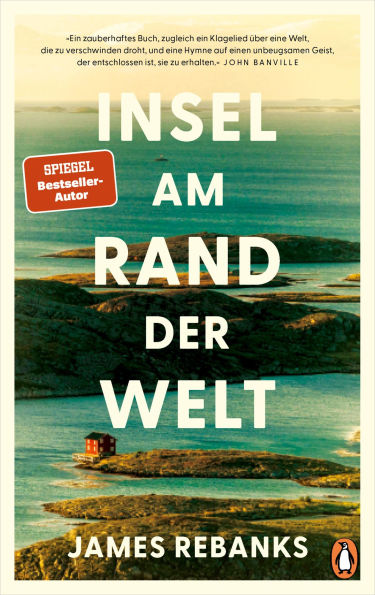 Insel am Rand der Welt: Ein Frühling in der rauen, wilden Natur einer einsamen norwegischen Insel - vom Autor des SPIEGEL-Bestsellers 
