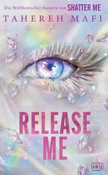 Release Me: Ein Shatter-Me-Roman