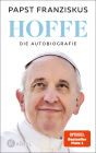 Hoffe: Die Autobiografie - SPIEGEL-Bestseller Platz 1