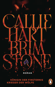Title: Brimstone - Königin der Finsternis. Krieger der Wölfe: Roman, Author: Callie Hart