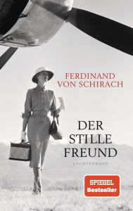Title: Der stille Freund, Author: Ferdinand von Schirach