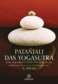 Title: Das Yogasutra: Von der Erkenntnis zur Befreiung, Author: Patanjali