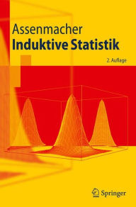 Title: Induktive Statistik / Edition 2, Author: Walter Assenmacher