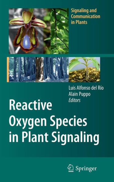 Reactive Oxygen Species in Plant Signaling / Edition 1