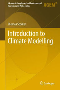 Title: Introduction to Climate Modelling, Author: Thomas Stocker