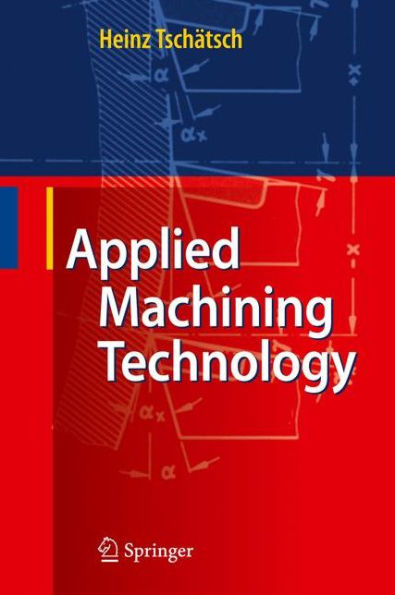 Applied Machining Technology / Edition 1