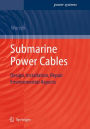 Submarine Power Cables: Design, Installation, Repair, Environmental Aspects