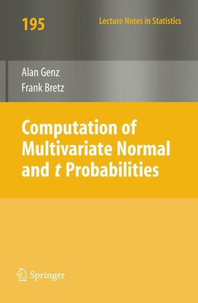 Computation of Multivariate Normal and t Probabilities / Edition 1