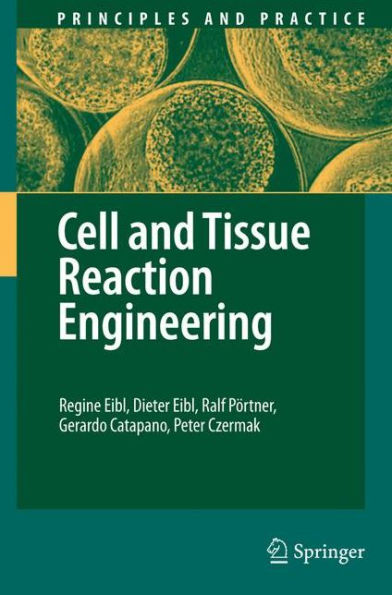 Cell and Tissue Reaction Engineering / Edition 1