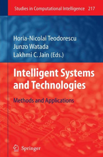 Intelligent Systems and Technologies: Methods and Applications / Edition 1