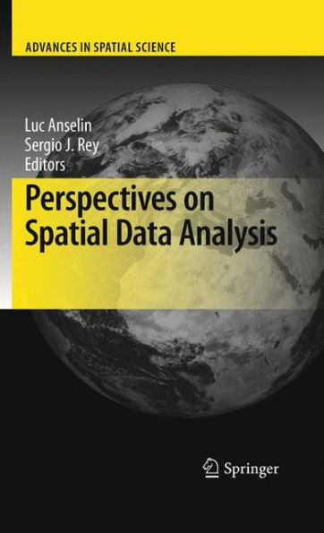 Perspectives on Spatial Data Analysis / Edition 1