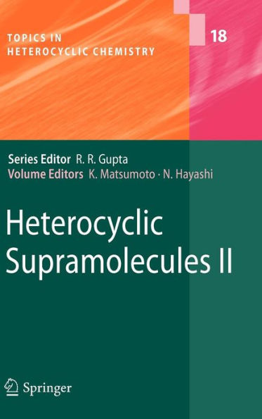 Heterocyclic Supramolecules II / Edition 1