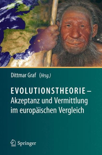 Evolutionstheorie - Akzeptanz und Vermittlung im europï¿½ischen Vergleich