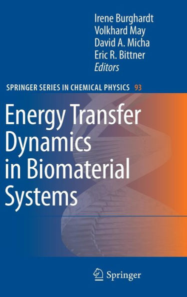 Energy Transfer Dynamics in Biomaterial Systems / Edition 1
