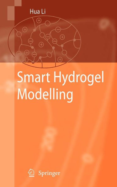 Smart Hydrogel Modelling / Edition 1